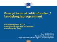 Energi inom strukturfonder / landsbygdsprogrammet  Europadagarna 2012 Energil PowerPoint PPT Presentation