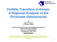 Fertility Transition in Kenya:  A Regional Analysis of the Proximate Determinants PowerPoint PPT Presentation