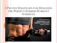 5 Proven Strategies for Designing the Perfect Summer Workout Schedule