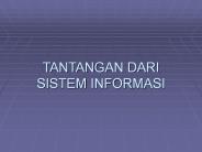 TANTANGAN DARI SISTEM INFORMASI