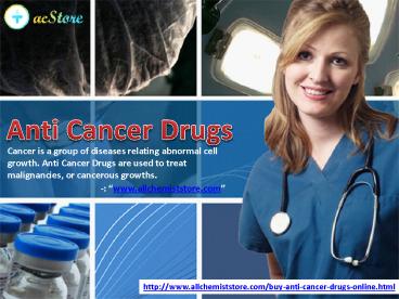 Buy Anticancer Drugs - Use Cytarabine, Sutent Medicine to treat Cancer