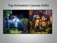 top animation courses delhi (1) PowerPoint PPT Presentation