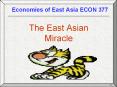 Economies of East Asia ECON 377 PowerPoint PPT Presentation