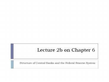 Lecture 2b on Chapter 6 presentation | free to download