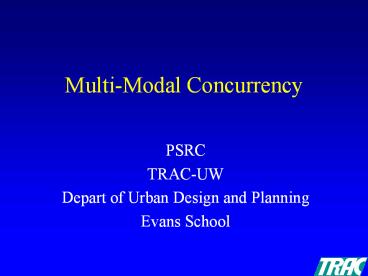 Multi-Modal Concurrency