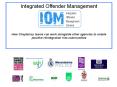 Integrated Offender Management in Warwickshire PowerPoint PPT Presentation