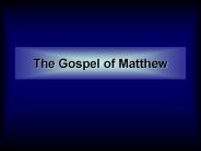 The Gospel of Matthew