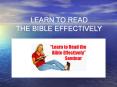 LEARN%20TO%20READ%20%20THE%20BIBLE%20EFFECTIVELY PowerPoint PPT Presentation