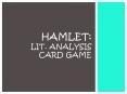 Hamlet: Lit. Analysis card Game PowerPoint PPT Presentation