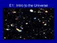 E1: Intro to the Universe PowerPoint PPT Presentation