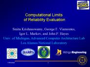 Computational Limits of Reliability Evaluation