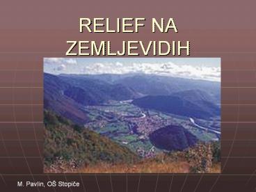 RELIEF%20NA%20ZEMLJEVIDIH