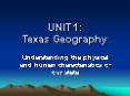 UNIT 1: Texas Geography PowerPoint PPT Presentation