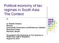 Political economy of tax regimes in South Asia: The Context PowerPoint PPT Presentation