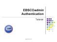EBSCOadmin Authentication PowerPoint PPT Presentation