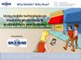 Using mobile technologies to maximize productivity PowerPoint PPT Presentation