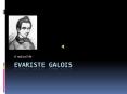 Evariste Galois PowerPoint PPT Presentation
