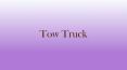 Tow Truck (1) PowerPoint PPT Presentation