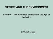 NATURE AND THE ENVIRONMENT