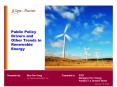 Public Policy Drivers and Other Trends in Renewable Energy PowerPoint PPT Presentation