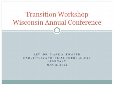 Rev. Dr. Mark A. Fowler