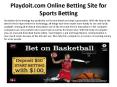 Playdoit.com Online Betting Site for Sports Betting PowerPoint PPT Presentation