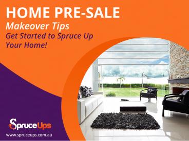 Home Styling Experts - Tips to Spruce-Up Your Home!