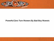 Powerful Zero Turn Mowers By Bad Boy Mowers