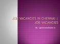 Job vacancies in chennai | job vacancies - genieconsultants.in PowerPoint PPT Presentation