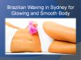 Brazilian Waxing Sydney PowerPoint PPT Presentation