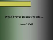 When Prayer Doesn