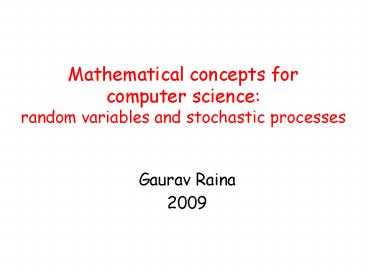 Mathematical concepts for computer science: random variables and stochastic processes