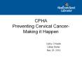 CPHA Preventing Cervical Cancer- Making it Happen PowerPoint PPT Presentation