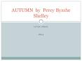 AUTUMN by Percy Bysshe Shelley PowerPoint PPT Presentation