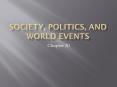 Society, Politics, and World Events PowerPoint PPT Presentation