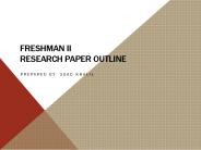 FRESHMAN II Research Paper Outline