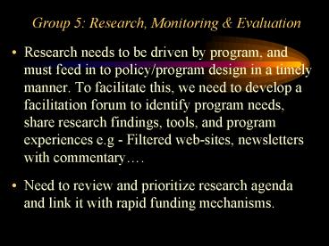 Group 5: Research, Monitoring