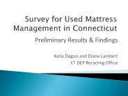 Survey for Used Mattress Management in Connecticut