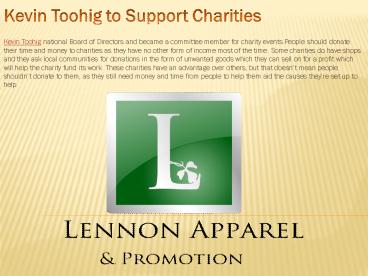 Kevin Toohig to Support Charities