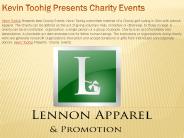 Kevin Toohig Presents Charity Events