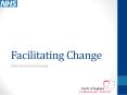 Facilitating Change PowerPoint PPT Presentation