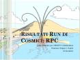Risultati Run di Cosmici: RPC PowerPoint PPT Presentation