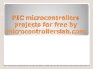 PIC MICROCONTROLLER PROJECTS IDEAS