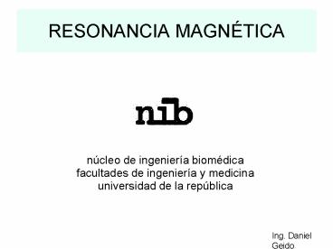 RESONANCIA MAGN
