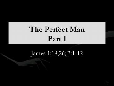 The Perfect Man Part 1