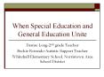 When Special Education and General Education Unite PowerPoint PPT Presentation