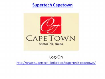 Supertech Capetown by Supertech Limited Group