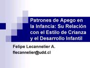 Patrones de Apego en la Infancia: Su Relaci