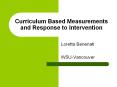 Curriculum Based Measurements and Response to Intervention PowerPoint PPT Presentation