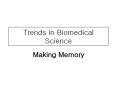 Trends%20in%20Biomedical%20Science PowerPoint PPT Presentation